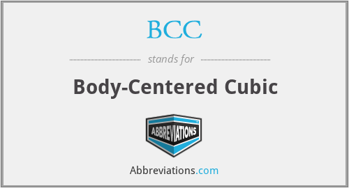 BCC - Body-Centered Cubic