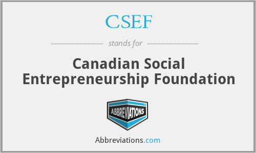 CSEF - Canadian Social Entrepreneurship Foundation