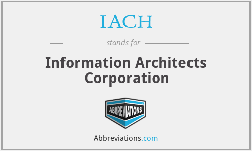 IACH - Information Architects Corporation