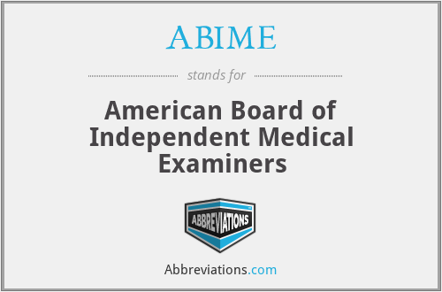 ABIME - American Board of Independent Medical Examiners