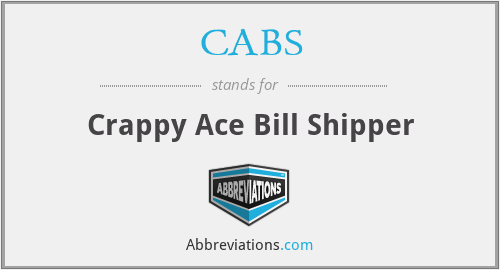 CABS - Crappy Ace Bill Shipper
