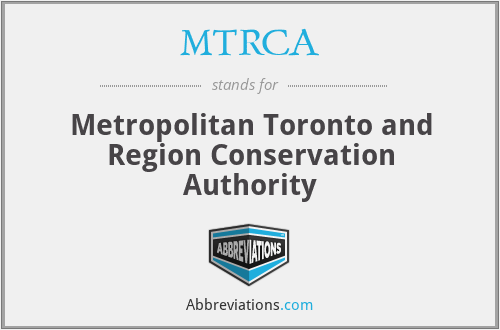 MTRCA - Metropolitan Toronto and Region Conservation Authority
