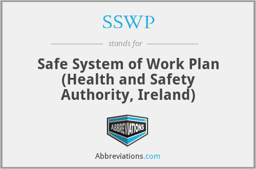 SSWP - Safe System of Work Plan (Health and Safety Authority, Ireland)