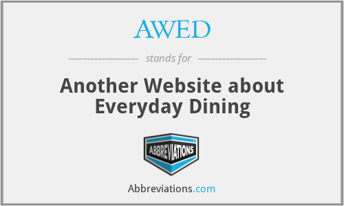 AWED - Another Website about Everyday Dining