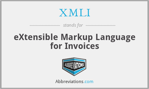 XMLI - eXtensible Markup Language for Invoices