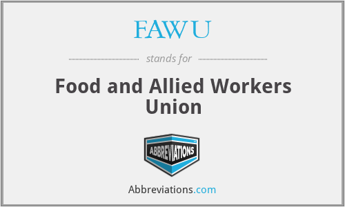 FAWU - Food and Allied Workers Union