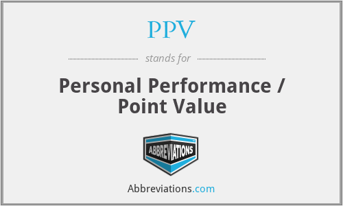 PPV - Personal Performance / Point Value