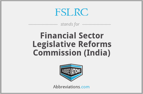 FSLRC - Financial Sector Legislative Reforms Commission (India)