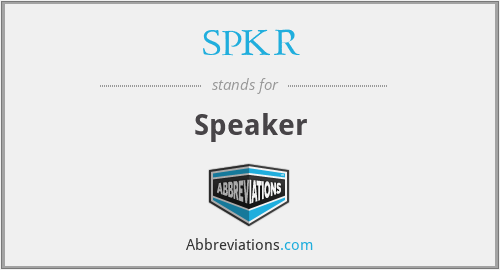 SPKR - Speaker