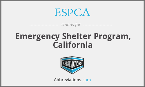 ESPCA - Emergency Shelter Program, California