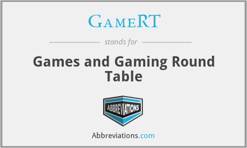 GameRT - Games and Gaming Round Table