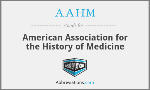 AAHM - American Association for the History of Medicine