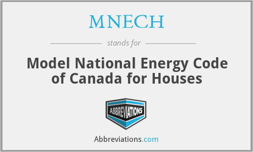 MNECH - Model National Energy Code of Canada for Houses