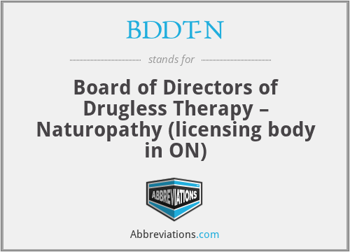 BDDT-N - Board of Directors of Drugless Therapy – Naturopathy (licensing body in ON)