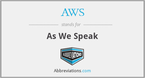 AWS - As We Speak