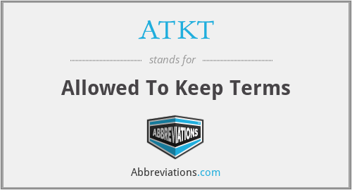 ATKT - Allowed To Keep Terms