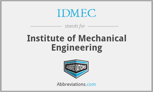 IDMEC - Institute of Mechanical Engineering