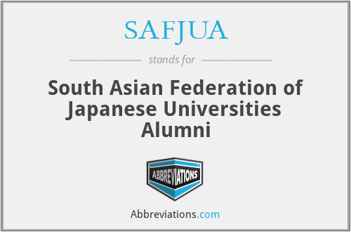 SAFJUA - South Asian Federation of Japanese Universities Alumni