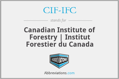 CIF-IFC - Canadian Institute of Forestry | Institut Forestier du Canada