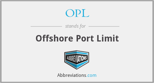 OPL - Offshore Port Limit