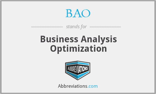BAO - Business Analysis Optimization
