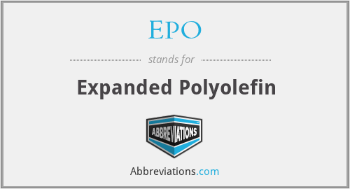 EPO - Expanded Polyolefin