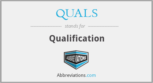 QUALS - Qualification