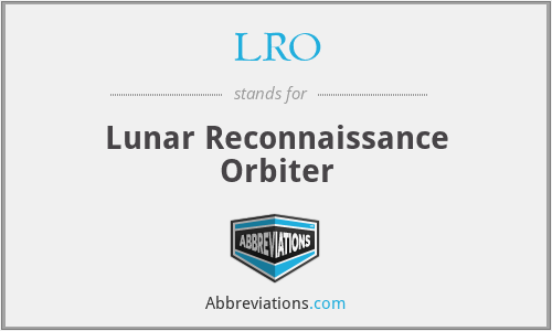 LRO - Lunar Reconnaissance Orbiter