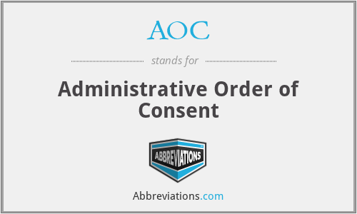 AOC - Administrative Order of Consent