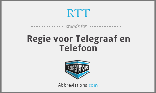 RTT - Regie voor Telegraaf en Telefoon