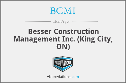BCMI - Besser Construction Management Inc. (King City, ON)
