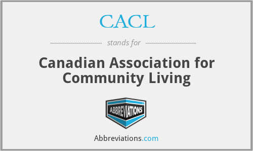 CACL - Canadian Association for Community Living