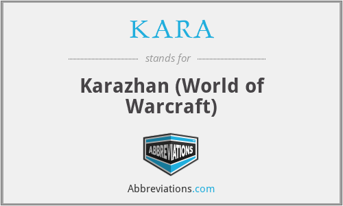 KARA - Karazhan (World of Warcraft)
