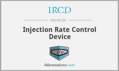 IRCD - Injection Rate Control Device