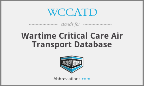 WCCATD - Wartime Critical Care Air Transport Database