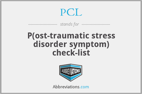 PCL - P(ost-traumatic stress disorder symptom) check-list