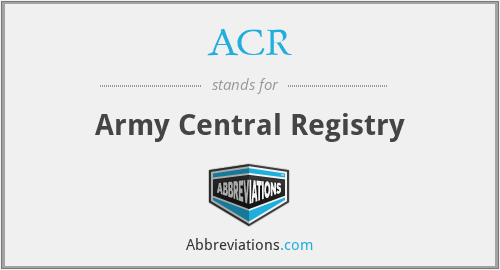 ACR - Army Central Registry
