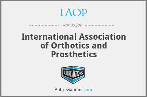 IAOP - International Association of Orthotics and Prosthetics