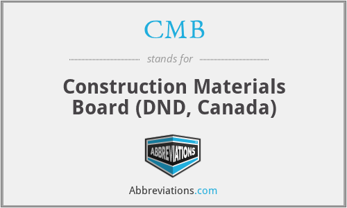 CMB - Construction Materials Board (DND, Canada)