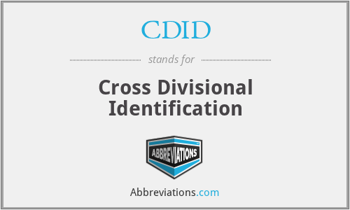 CDID - Cross Divisional Identification