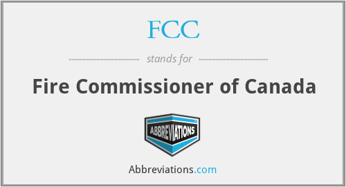 FCC - Fire Commissioner of Canada