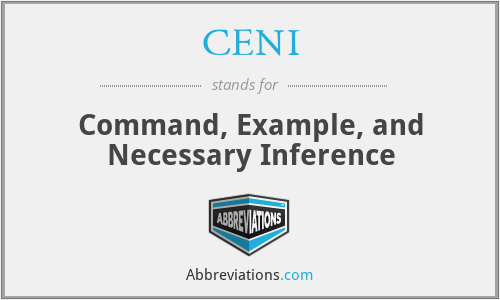 CENI - Command, Example, and Necessary Inference