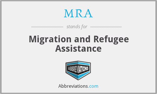 MRA - Migration and Refugee Assistance