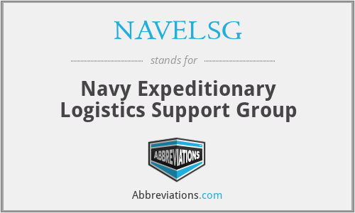 NAVELSG - Navy Expeditionary Logistics Support Group