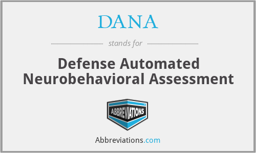 DANA - Defense Automated Neurobehavioral Assessment