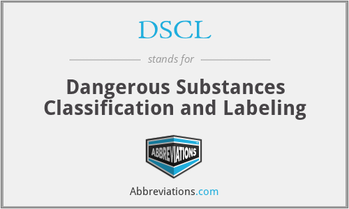 DSCL - Dangerous Substances Classification and Labeling