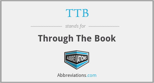 TTB - Through The Book