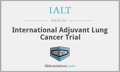 IALT - International Adjuvant Lung Cancer Trial
