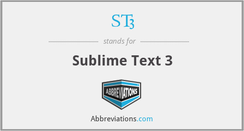 ST3 - Sublime Text 3