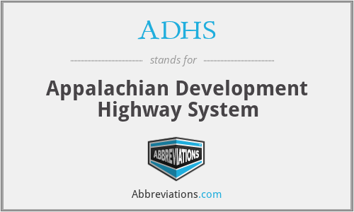 ADHS - Appalachian Development Highway System